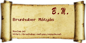 Brunhuber Mátyás névjegykártya